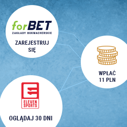 Oglądaj Eleven Sports dzięki promocji forBet!